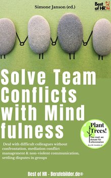 Solve Team Conflicts with Mindfulness - Simone Janson