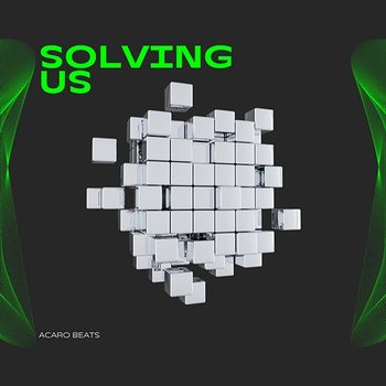 Solving us - Acaro Beats