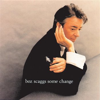 Some Change - Boz Scaggs