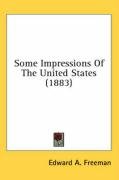 Some Impressions of the United - Some Impressions Of The United States 1883 B Iext149996949 