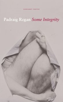 Some Integrity - Padraig Regan