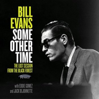 Some Other Time - Evans Bill
