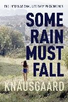 Some Rain Must Fall - Knausgard Karl Ove