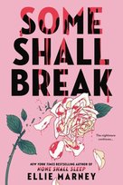Some Shall Break Little, Brown & Company