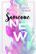 Someone New - Kneidl Laura
