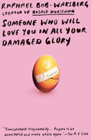 Someone Who Will Love You in All Your Damaged Glory Vintage Books