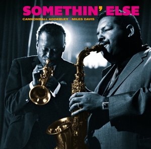 Somethin' Else - Adderley Cannonball