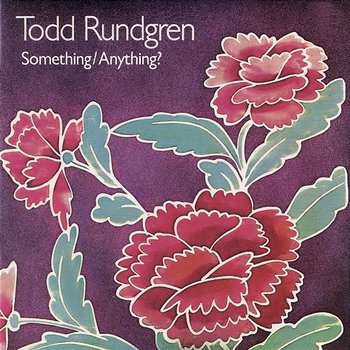 Something / Anything? - Todd Rundgren