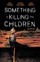 Something is Killing the Children Vol. 5 Tynion IV James