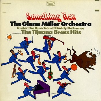 Something New - The Glenn Miller Orchestra