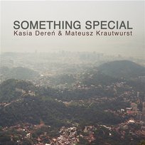 Something Special Kasia Dereń, Mateusz Krautwurst