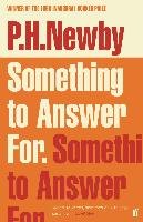 Something to Answer For Newby P. H.