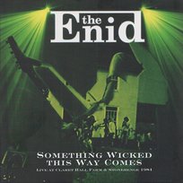 Something Wicked This Way Comes The Enid