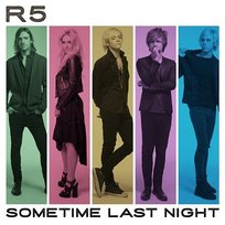 Sometime Last Night PL R5