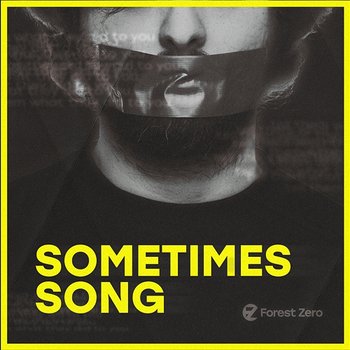 Sometimes Song - Forest Zero