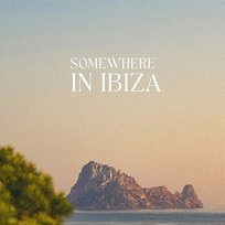 Somewhere in Ibiza Walk On Water, XOXO