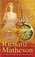 Somewhere in Time - Matheson Richard