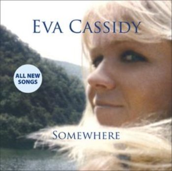 Somewhere - Cassidy Eva