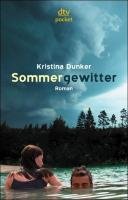 Sommergewitter - Dunker Kristina