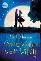 Sommerzauber wider Willen - Morgan Sarah