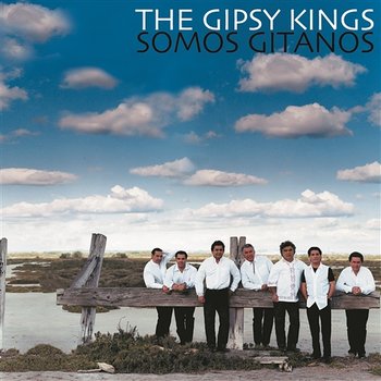 Somos Gitanos - Gipsy Kings