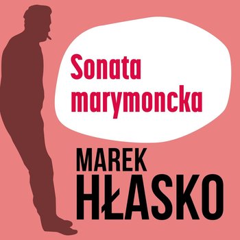 Sonata marymoncka - Hłasko Marek
