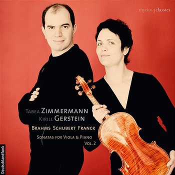 Sonatas for Viola and Piano, Vol. 2 - Tabea Zimmermann, Kirill Gerstein