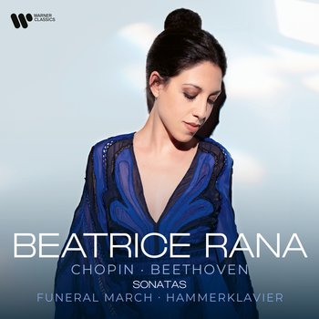 Sonatas, Funeral March, Hammerklavier - Rana Beatrice