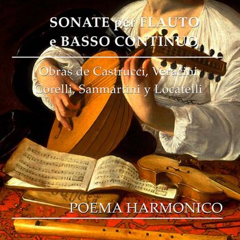 Sonate Per Flauto e Basso Continuo - Poema Harmonico
