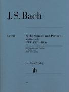 Sonaten und Partiten BWV 1001-1006 für Violine solo (unbezeichnete und bezeichnete Stimme) Bach Johann Sebastian