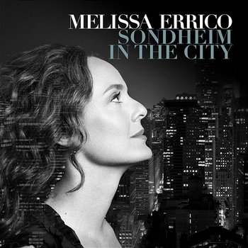Sondheim In The City - Melissa Errico, Stephen Sondheim