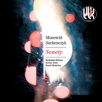 Sonets - Jan Jakub Monowid, Beata Szebesczyk