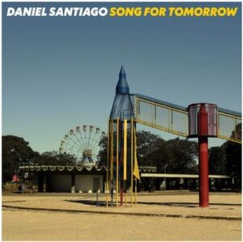 Song for Tomorrow, płyta winylowa - Santiago Daniel