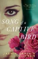 Song of a Captive Bird - Darznik Jasmin