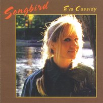 Songbird Eva Cassidy