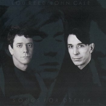 Songs For Drella - Lou Reed & John Cale