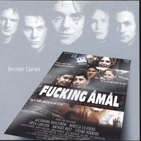 Songs From The Movie Fucking Åmål Broder Daniel