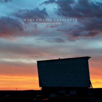 Songs From The Movie - Carpenter Mary Chapin
