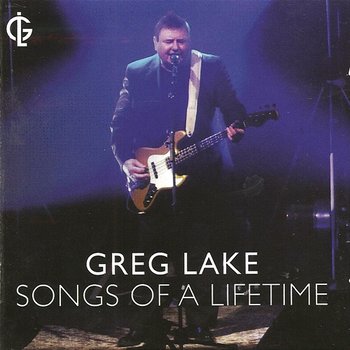 Songs Of A Lifetime - Greg Lake