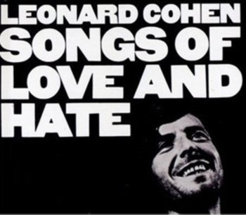 Songs Of Love And Hate - Cohen Leonard