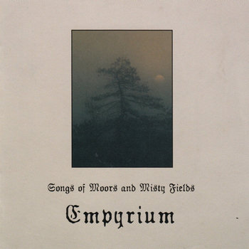 Songs Of Moors And Misty Fields, płyta winylowa - Empyrium