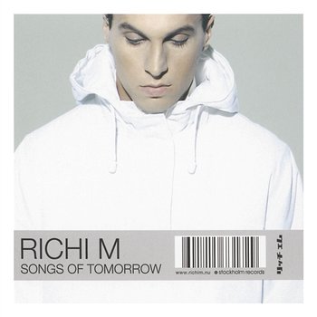 Songs Of Tomorrow - Richi M.