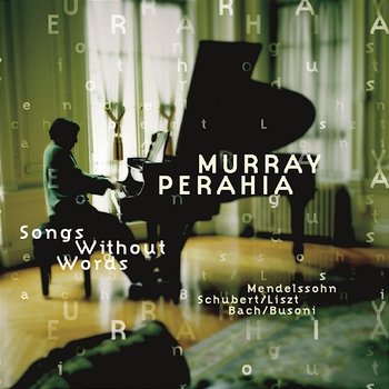 Songs Without Words - Murray Perahia