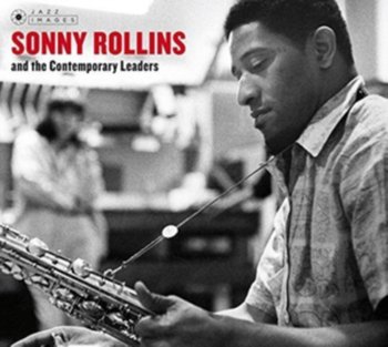 Sonny Rollins and the Contemporary Leaders - Rollins Sonny