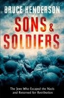 Sons and Soldiers - Henderson Bruce | Książka w Empik