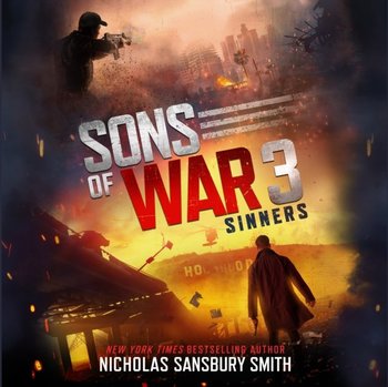 Sons of War 3: Sinners - Smith Nicholas Sansbury