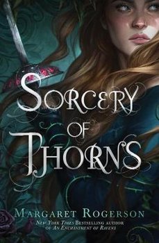 Sorcery of Thorns - Rogerson Margaret