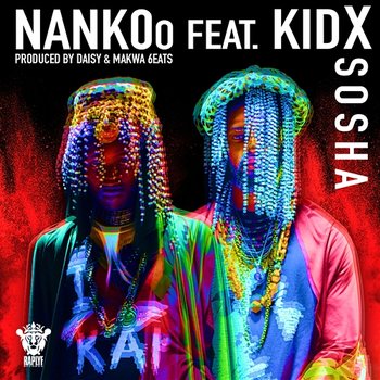 Sosha - Nankoo feat. Kid X