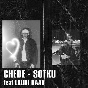 Sotku - Chede feat. Lauri Haav