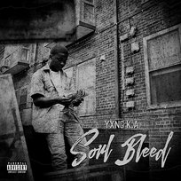 Soul Bleed YXNG K.A